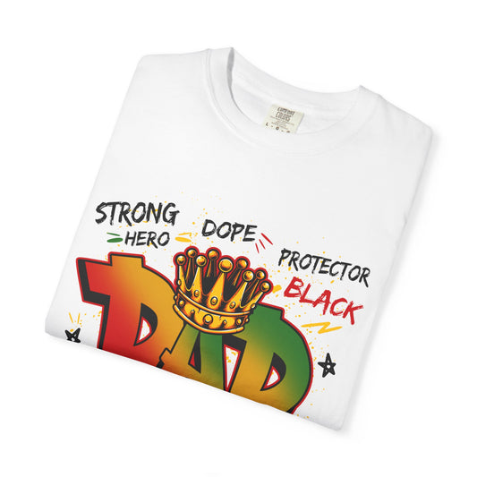 Strong, Dope, Black, Dad T-Shirt